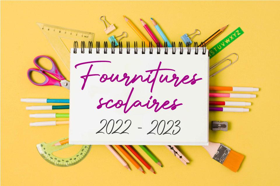 Fournitures scolaires 2022 2023